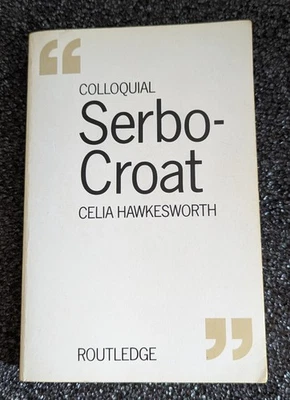 COLLOQUIAL SERBO-CROAT.  Celia Hawkesworth.  - Image 1 of 4