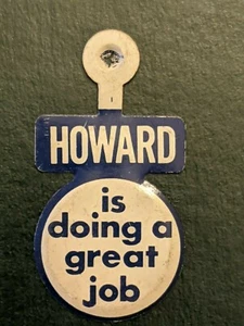 Vintage Howard macht einen tollen Job Kampagne Blechdose überklappbar Metall Pin Button - Bild 1 von 4