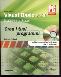 MICROSOFT - VISUAL BASIC 2005 - CREA I TUOI PROGRAMMI - Foto 1 di 2