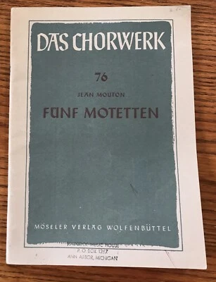 Jean Mouton: Funf Motetten (5 Motets for 4/6 voices), single copy, German edit. - Image 1 of 2