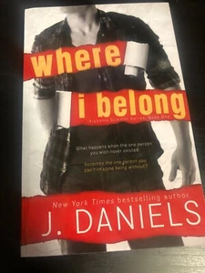 WHERE I BELONG: ALABAMA SUMMER SERIES By J. Daniels -Signed Copy - Picture 1 of 3