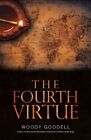 Fourth Virtue, Hardcover by Goodell, Woody, Like New Used, Free P&P in the UK