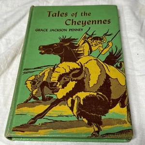 VTG Tales of the Cheyennes Penney Grace Jackson 1953 HC Ex Library Green Version - Foto 1 di 16