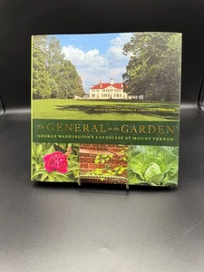 NEW The General In The Garden: George Washington's Landscape At Mount Vernon - Bild 1 von 14