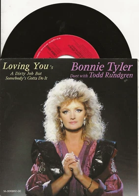 BONNIE TYLER & TODD RUNDGREN LOVING YOU'S A DIRTY JOB FRANCE SINGLE, MINT - Image 1 of 2
