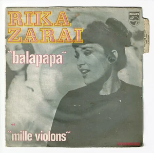 Rika ZARAÏ Vinyle 45T 7" BALAPAPA - MILLE VIOLONS Karz Claudric PHILIPS 6009028 - Picture 1 of 3
