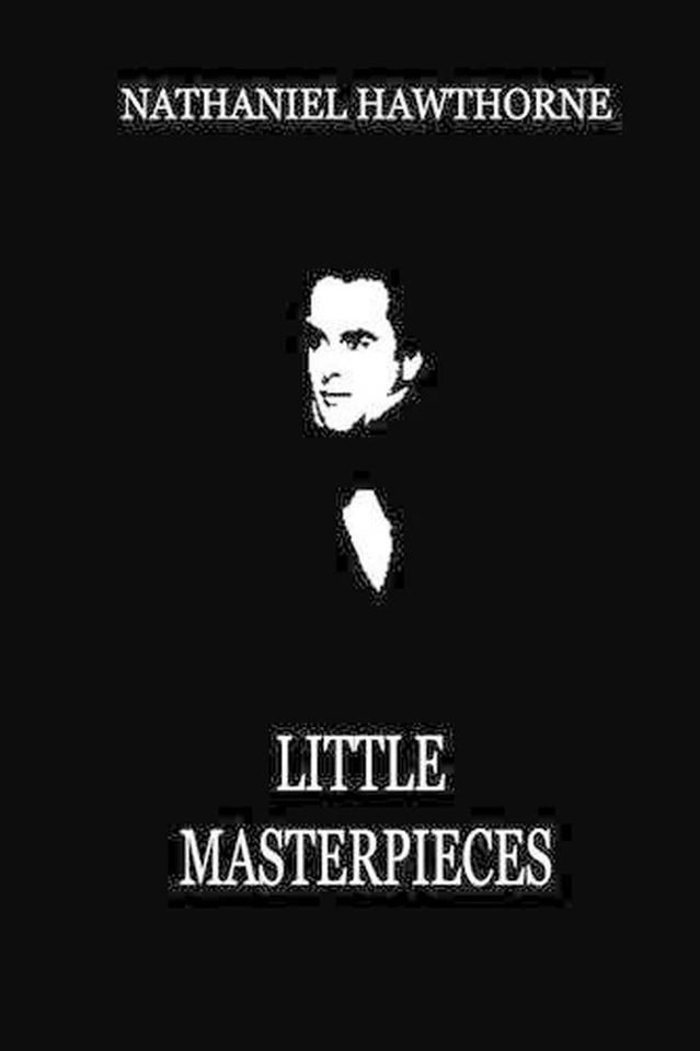 Little Masterpieces by Nathaniel Hawthorne (English) Paperback Book - Image 1 of 1