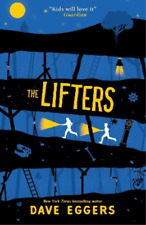 Dave Eggers The Lifters (Poche)
