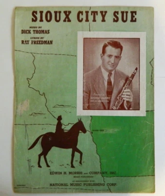 "SIOUX CITY SUE" ©1945 Partituras Vintage Piano Dick Thomas, Ray Freedman - Imagem 1 de 4