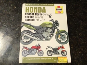 HONDA CB600F Hornet, CBF600 & CBR600F 07 to 2012 SERVICE REPAIR MANUAL BY HAYNES - Picture 1 of 6