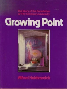 Growing Point: Story of the Foundation of the Christian Community Tapp, Michael - Imagen 1 de 1