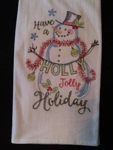 Kitchen Towel Cotton Flour Sack Embroidered Have a HOLLY Jolly Holiday Snowman - Picture 1 of 2