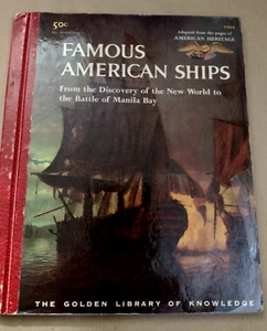 Waltwer Franklin FAMOUS AMERICAN SHIPS /1958,from the pages of American Heritage - Picture 1 of 1