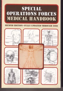 SPECIAL OPERATIONS FORCES MEDICAL HANDBOOK by U.S. Department of Defense (TPB)D2 - Foto 1 di 2