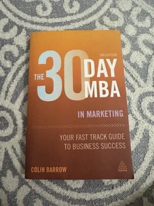 Der 30 Tage MBA in Marketing 2. Ausgabe von Colin Barrow Taschenbuch Buch - Bild 1 von 5