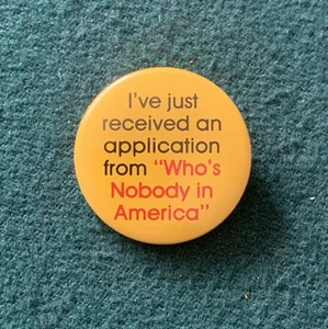 WHO’S NOBODY IN AMERICA Pinback Button, Vintage - Picture 1 of 4