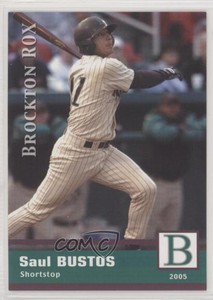 2005 Grandstand Brockton Rox Saul Bustos