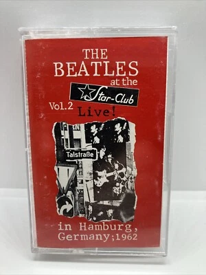 The Beatles at the Star Club Vol. 2 Live! in Hamburg Germany 1962 Cassette - Image 1 of 4