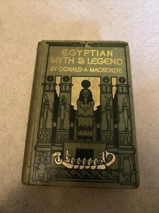 Egyptian Myth and Legend ~ Donald MacKenzie ~ OCCULT GODS OSIRIS PYRAMIDS & RA - Picture 1 of 9
