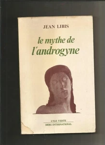 Le mythe de l'androgyne - "L'Ile verte" - Libis Jean - 1980 - Bild 1 von 1