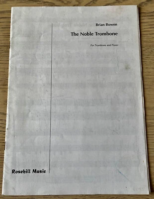 BRIAN BOWEN THE NOBLE TROMBONE BASS TREBLE CLEF & PIANO SHEET MUSIC (1993) - Image 1 of 2