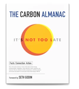 The Carbon Almanac: It's Not Too Late Paperback July 2022 - Imagen 1 de 7