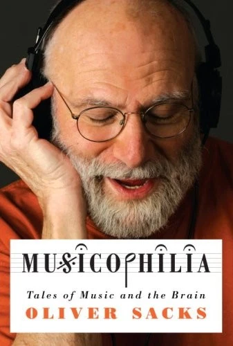 MUSICOPHILIA: TALES OF MUSIC AND THE BRAIN By Oliver Sacks - Hardcover **Mint** - Image 1 of 1