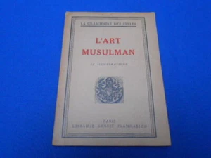 La Grammaire des Styles. L'Art Musulman | Bon état - Imagen 1 de 1