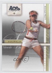 2007 Ace Authentic Straight Sets Nicole Pratt #30