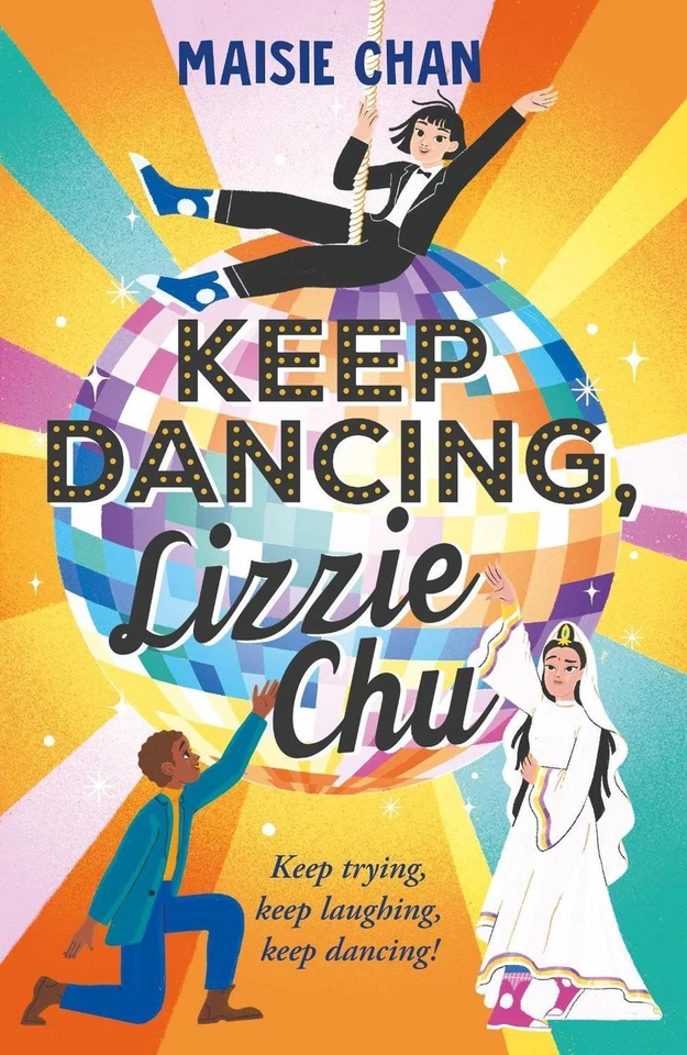 Keep Dancing, Lizzie Chu by Maisie Chan Paperback Book - Image 1 of 1