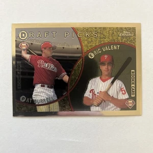Pat Burrell / Eric Valent 1999 Topps Chrome #444 Rookie Card RC - Picture 1 of 2