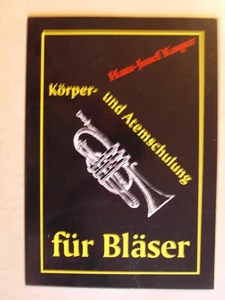 Cuadernos de partituras Hans Josef Kasper entrenamiento corporal y respiratorio para sopladores - Imagen 1 de 4