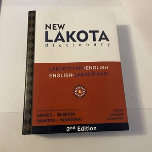 New Lakota Dictionary 2nd Edition Including Dakota Dialects Like New PB - Picture 1 of 9