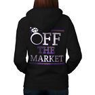 Wellcoda Off The Market Womens Hoodie, Bachelorette Design on the Jumpers Back