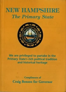 New Hampshire The Primary State By Craig Benson For Governor 2001 PB Free Ship - Picture 1 of 3