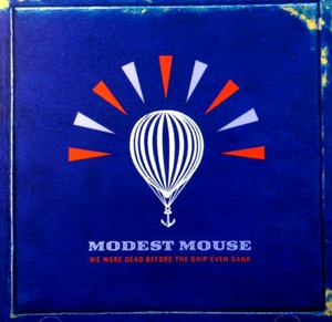 We Were Dead Before The Ship Even Sank - Modest Mouse - CD, VG - Picture 1 of 2