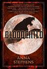 Bloodchild: The Godblind Trilogy, Book Threevolume 3 by Anna Stephens (English) 