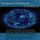 Wharton Tiers Ensemble - Twilight Of The Computer Age  CD  9 Tracks  Rock  NEW!