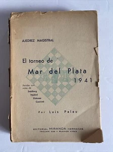 Torneo International De Ajedrez - Mar Del Plata -1941- Por Luis Palau - Picture 1 of 11