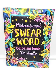 Motivational Swear World Coloring Book for Adults: Sweary Motivational Quotes an - Picture 1 of 4