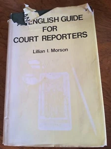 An English Guide For Court Reporters Lillian I. Morson - Picture 1 of 13