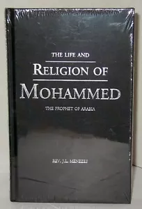 The Life And Religion of Mohammed : The Prophet of Arabia by J. L. Menezes New - Picture 1 of 4