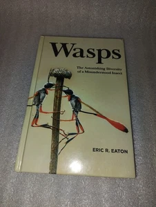 Wasps Eric R. Eaton 2021 Illustrated Insect Guide Princeton University Press - Foto 1 di 8
