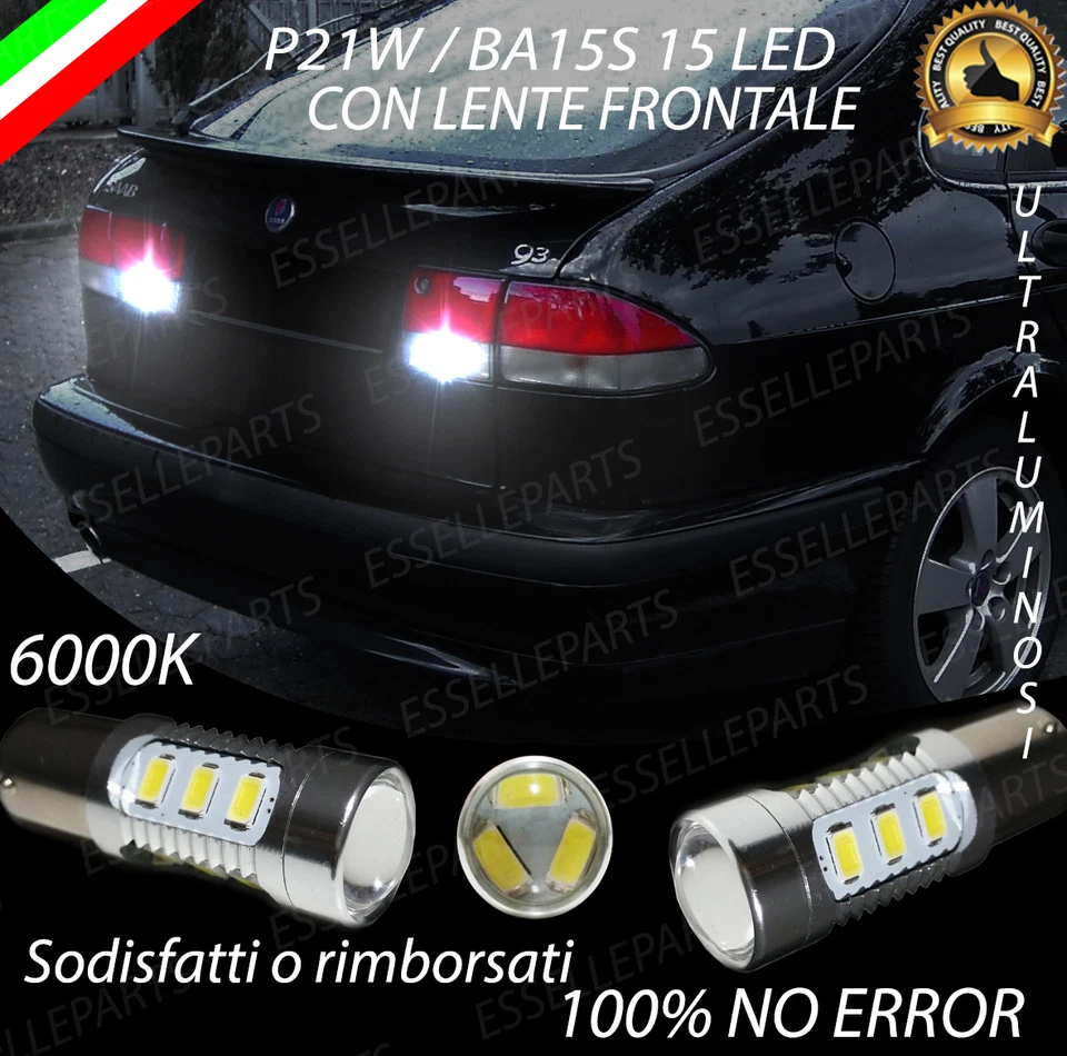 COPPIA LUCI RETROMARCIA 15 LED P21W BA15S CANBUS SAAB 9-3 I NO ERROR - Immagine 1 di 1