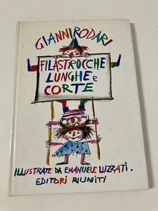 FILASTROCCHE LUNGHE E CORTE Gianni Rodari Emanuele Luzzati Ed Riuniti 1981 1^ Ed - Picture 1 of 7
