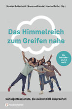 Stephan Goldschmidt; Annerose Fromke; Manfred Seifert / Das Himmelreich zum Grei