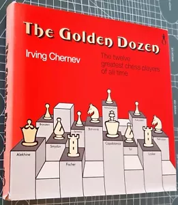 Schach: Das goldene Dutzend Autor: Chernev. I. - Bild 1 von 5