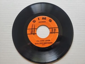 WALLACE BROTHERS - I'll Step Aside / Hold My Hurt For Awhile 1965 R&B 7" VG+ - Imagen 1 de 2