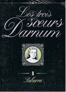 Les Trois soeurs Darnum - tome 1 : Sabarra - Bild 1 von 1