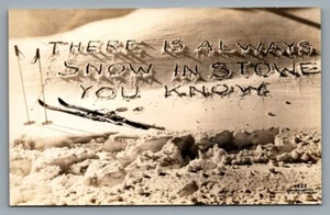 There Is Always Snow in Stowe You Know RPPC postcard VT. skis & poles Richardson - Picture 1 of 2